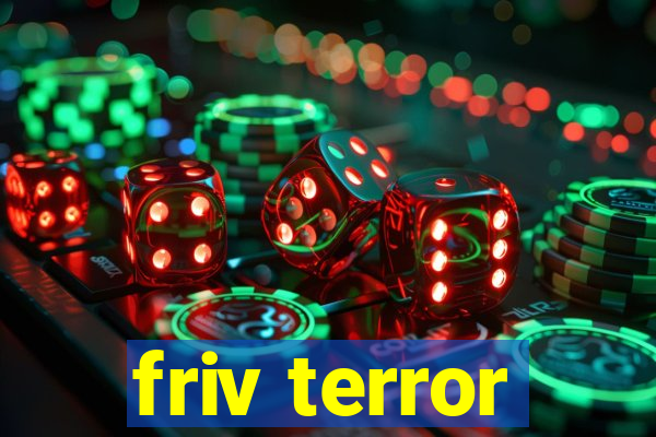 friv terror